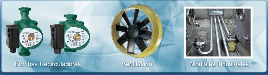 Bombas recircladoras - Ventilación - Montajes industriales